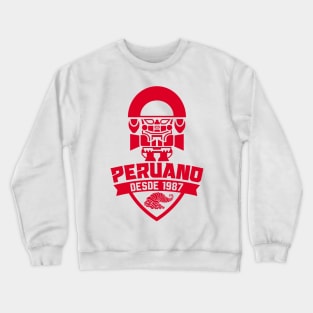 Peruano desde 1987 Crewneck Sweatshirt